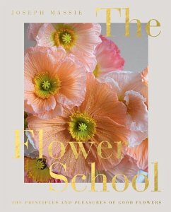 The Flower School - Massie, Joseph