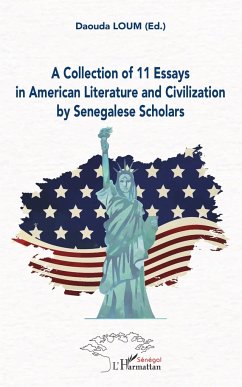 A Collection of 11 Essays in American Literature and Civilization by Senegalese Scholars - Loum, Daouda