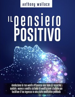 Il Pensiero Positivo - Wallace, Anthony