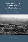 The Attalids of Pergamon and Anatolia