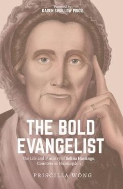 The Bold Evangelist - Wong, Priscilla