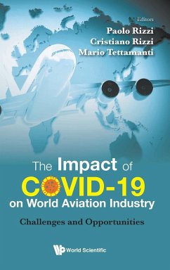 IMPACT OF COVID-19 ON WORLD AVIATION INDUSTRY, THE - Paolo Rizzi, Cristiano Rizzi & Mario Tet