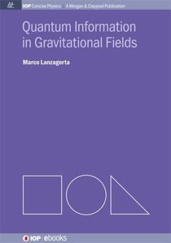 Quantum Information in Gravitational Fields - Lanzagorta, Marco