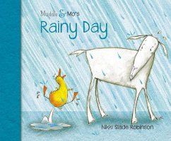 Muddle & Mo's Rainy Day - Robinson, Nikki Slade