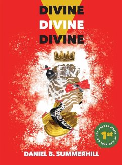 Divine, Divine, Divine - Summerhill, Daniel B