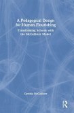 A Pedagogical Design for Human Flourishing