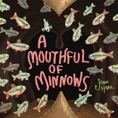 A Mouthful of Minnows - Hare, John