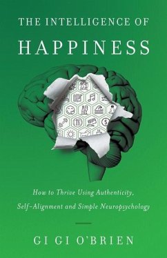 The Intelligence of Happiness - O'Brien, Gi Gi