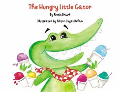 The Hungry Little Gator - Braud, Alexis