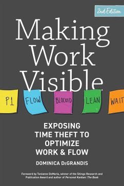 Making Work Visible, 2nd Edition - DeGrandis, Dominica