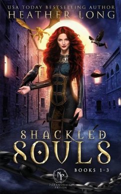 Shackled Souls: The Complete Trilogy - Long, Heather
