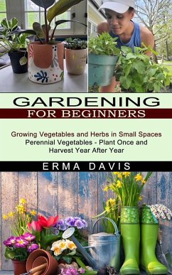 Gardening for Beginners - Davis, Erma