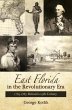 East Florida in the Revolutionary Era,... - Bild 1
