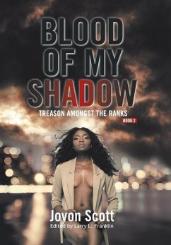 Blood of My Shadow - Scott, Jovon