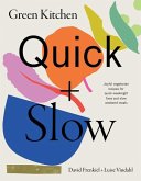 Green Kitchen: Quick & Slow