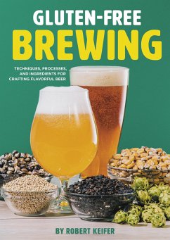 Gluten-Free Brewing - Keifer, Robert