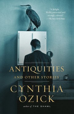 Antiquities and Other Stories - Ozick, Cynthia
