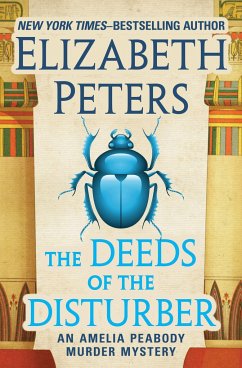 The Deeds of the Disturber - Peters, Elizabeth