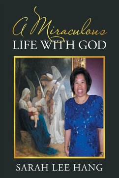 A Miraculous Life with God - Lee Hang, Sarah