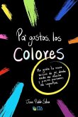 Pa' gustos, los colores