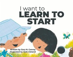 I Want to Learn to Start - Conroy, Gary