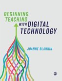 Beginning Teaching with Digital Technology Beginning Teaching with Digital Technology