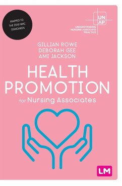 Health Promotion for Nursing Associates - Rowe, Gillian;Gee, Deborah;Jackson, Ami