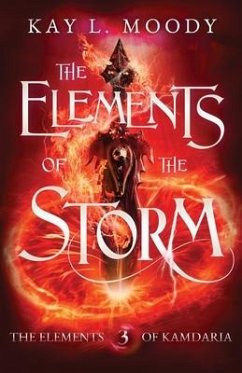 The Elements of the Storm - Moody, Kay L