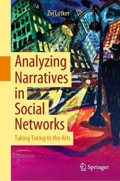 Analyzing Narratives in Social Networks (eBook, PDF) - Lotker, Zvi