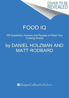 Food IQ - Holzman, Daniel; Rodbard, Matt