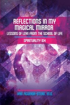 Spirituality 104 Lessons of Lo - Figueroa-Otero, Ivan
