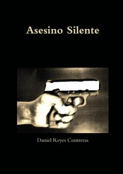 Asesino Silente - Reyes Contreras, Daniel