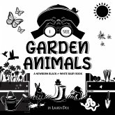 I See Garden Animals I See Garden Animals