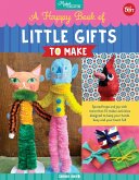 A Happy Book of Little Gifts to Make