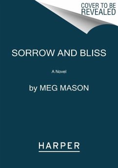 Sorrow and Bliss - Mason, Meg