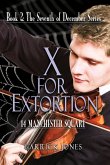 X for Extortion