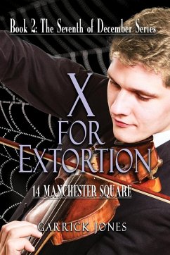 X for Extortion - Jones, Garrick