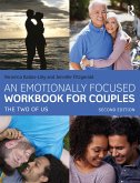 An Emotionally Focused Workbook for Couples