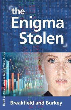 The Enigma Stolen: The Enigma Series-Book 5 - Breakfield, Charles; Burkey, Rox