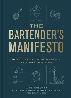 The Bartender's Manifesto - Maloney, Toby; Janzen, Emma