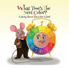 What Time's the Next Color? - Nelson, Ann