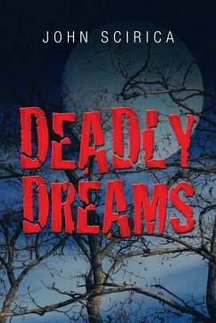 Deadly Dreams - Scirica, John