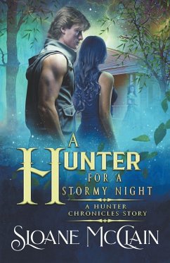 A Hunter For A Stormy Night - McClain, Sloane