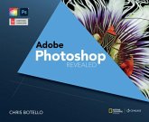 Adobe Photoshop Creative Cloud Revealed, 2nd Edition