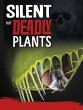 Silent But Deadly Plants - Bild 1