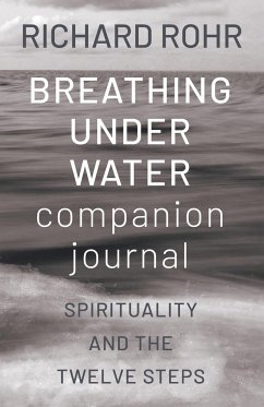 Breathing Under Water Companion Journal - Rohr, Richard