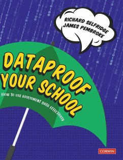 Dataproof Your School - Selfridge, Richard;Pembroke, James