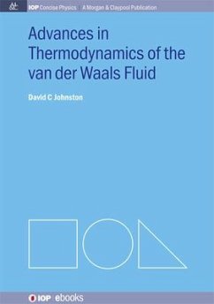 Advances in Thermodynamics of the van der Waals Fluid - Johnston, David C.