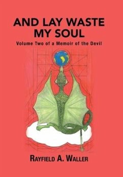 And Lay Waste My Soul - Waller, Rayfield A.