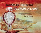 Talisman the Goat / Talisman la Cabra - (Bilingual)